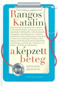 A képzett beteg /Orvosokkal beszélgetek