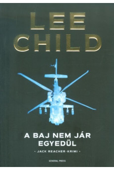 A baj nem jár egyedül /Jack Reacher-krimi