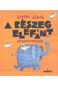 A részeg elefánt /Gyerekversek