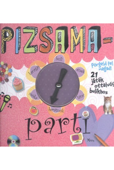 Pizsamaparti /21 játék ottalvós bulikhoz