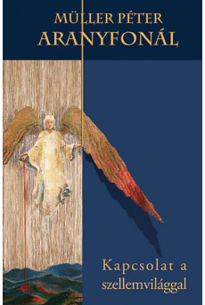 Aranyfonál - Kapcsolat a szellemvilággal