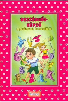 Beszédhősképző - Gyerekversek és mondókák