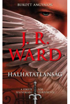 Halhatatlanság /Bukott angyalok