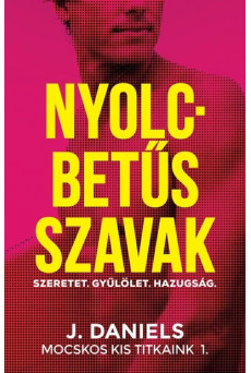 Nyolcbetűs szavak - Mocskos Kis Titkaink 1.
