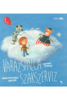 Varázspálca szakszervíz (2. kiadás)