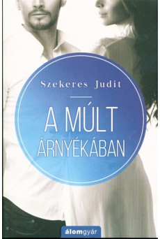 A múlt árnyékában