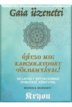 Gaia üzenetei - Újítsd meg kapcsolatodaat Földanyával! /44 lapos kártyacsomag útmutató könyvvel