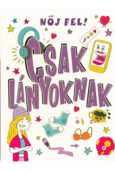 Nőj fel! csak lányoknak