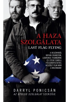 A haza szolgálata - Last flag flying