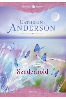 Szederhold /Romantikus regények
