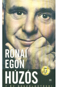 Húzós 5. /Hét év beszélgetései