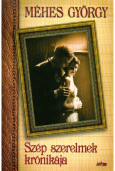 Szép szerelmek krónikája