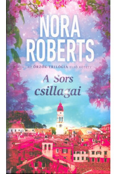 A sors csillagai /Az őrzők-trilógia 1.