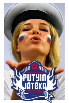 Putyin játéka /Oroszország és a futball