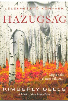 Hazugság /Lélekvesztő könyvek