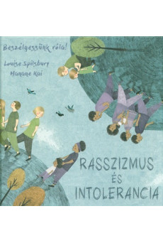Rasszizmus és intolerancia - Beszélgessünk róla!
