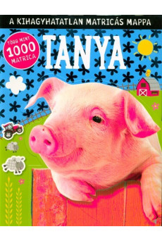 Tanya - A kihagyhatatlan matricás mappa /Több mint 1000 matrica