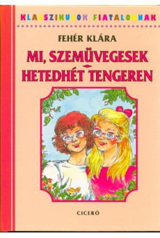 Mi, szemüvegesek, Hetedhét tengeren
