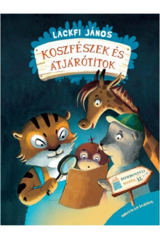 Koszfészek és Átjárótitok /Dombontúli mesék 12.