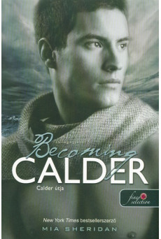 Becoming Calder - Calder útja /A szerelem csillagjegyében 5.