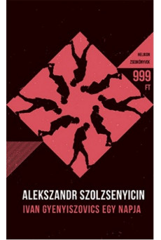 Ivan Gyenyiszovics egy napja - Helikon Zsebkönyvek 62.