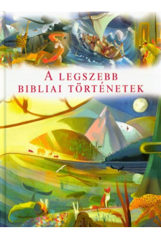 A legszebb bibliai történetek