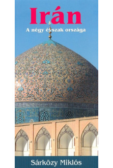Irán - A négy évszak országa