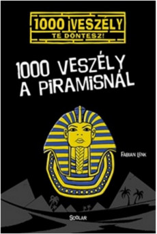 1000 veszély a piramisnál