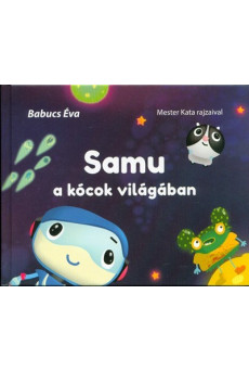 Samu a kócok világában