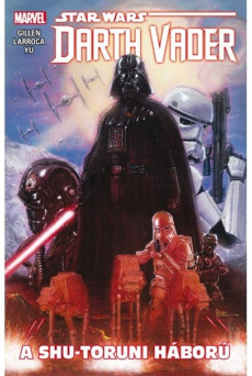 Star Wars: A Shu-toruni háború /Darth Vader 3. kötet - képregény