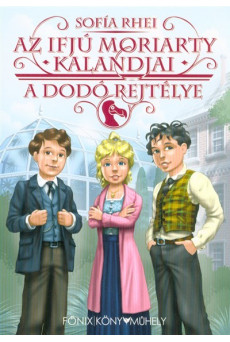 A dodó rejtélye - Az ifjú Moriarty kalandjai