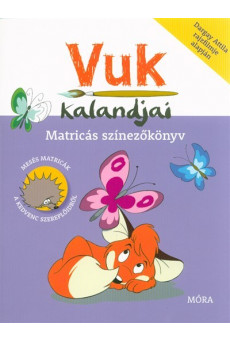 Vuk kalandjai /Matricás színezőkönyv (2. kiadás)