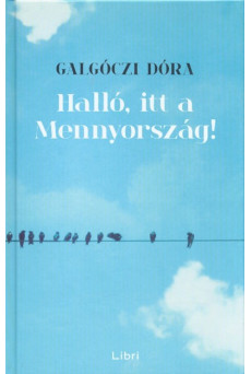 Halló, itt a mennyország!