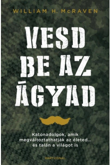 Vesd be az ágyad