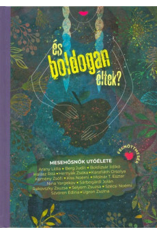 És boldogan éltek? - Mesehősnők utóélete