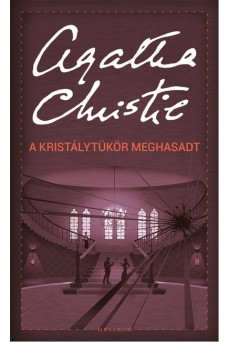 A kristálytükör meghasadt /Puha