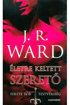 Életre keltett szerető - Fekete Tőr Testvériség 4.