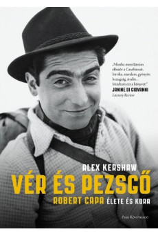 Vér és pezsgő - Robert Capa élete és kora