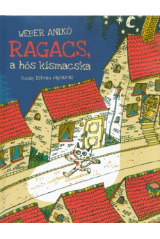 Ragacs, a hős kismacska
