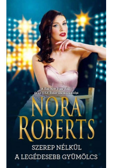 Szerep nélkül - A legédesebb gyümölcs