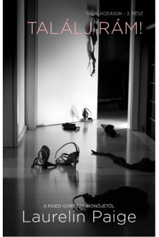 Találj rám! - Találkozások 2. rész