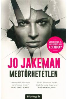 Megtörhetetlen - Meddig mennél el, hogy bosszút állj az exeden?