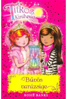 Bűvös varázsige /Titkos királyság 34.