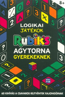 Rubik's: Logikai játékok - Agytorna gyerekeknek - 60 kihívás a csavaros rejtélyek rajongóinak