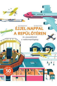 Éjjel-nappal a repülőtéren