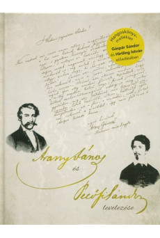 Arany János és Petőfi Sándor levelezése - Hangoskönyv melléklettel