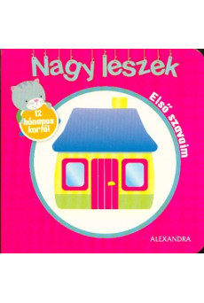 Nagy leszek - Első szavaim