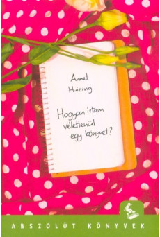 Hogyan írtam véletlenül egy könyvet?