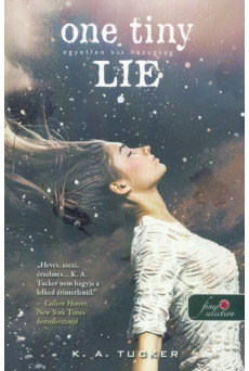 One Tiny Lie - Egyetlen kis hazugság /Tíz apró lélegzet 2.