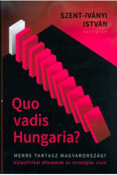 Quo vadis Hungaria?